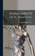 Moral Aspects of Nuremberg