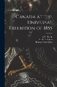 Canada at the Universal Exhibition of 1855 [microform]