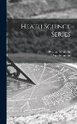 Heath Science Series, 3