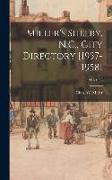 Miller's Shelby, N.C., City Directory [1957-1958], 1957-1958