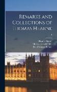 Remarks and Collections of Thomas Hearne, 1