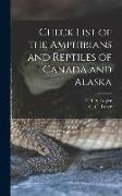 Check List of the Amphibians and Reptiles of Canada and Alaska