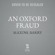 An Oxford Fraud
