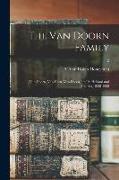 The Van Doorn Family: (Van Doorn, Van Dorn, Van Doren, Etc.) in Holland and America, 1088-1908, 2