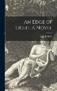 An Edge of Light, a Novel