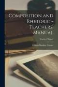 Composition and Rhetoric - Teachers' Manual, Teachers' Manual