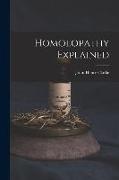 Homoeopathy Explained