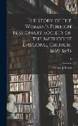 The Story of the Woman's Foreign Missionary Society of the Methodist Episcopal Church, 1869-1895, 1