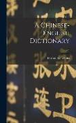 A Chinese-English Dictionary, v.3