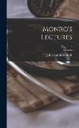 Monro's Lectures, 2
