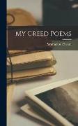 My Creed Poems