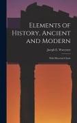 Elements of History, Ancient and Modern: With Historical Charts