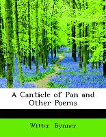 A Canticle of Pan and Other Poems