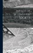 Impact of Science on Society, Vol 19