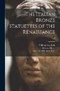 The Italian Bronze Statuettes of the Renaissance, v.2