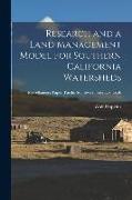 Research and a Land Management Model for Southern California Watersheds, no.56