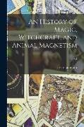 An History of Magic, Witchcraft, and Animal Magnetism, v.2