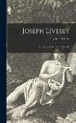 Joseph Livesey: the Story of His Life, 1794-1884