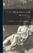 The Moon Hoax, or, A Discovery That the Moon Has a Vast Population of Human Beings