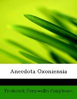 Anecdota Oxoniensia