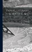 Papers, Literary, Scientific, & C., v.2