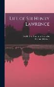 Life of Sir Henry Lawrence, 2