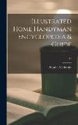 Illustrated Home Handyman Encyclopedia & Guide, 10