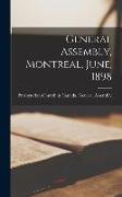 General Assembly, Montreal, June, 1898 [microform]