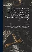 The Artizan's Guide and Everybody's Assistant, Embracing Nearly Four Thousand New and Valuable Receipts, Tables, &c. [microform]: in Almost Every Bran