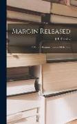 Margin Released: a Writer's Reminiscences and Reflections