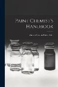 Paint Chemist's Handbook