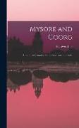 Mysore and Coorg: A Gazetteer Compiled for the Government of India