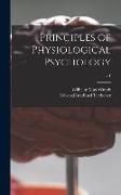 Principles of Physiological Psychology, v.1