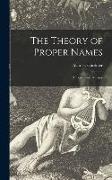 The Theory of Proper Names, a Controversial Essay