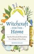 Witchcraft for the Home