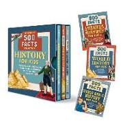 History for Kids: The Ultimate 500 Facts Collection 3 Book Box Set: 1,500 Facts on World-Changing Events, People, and Battles for Curious Kids Ages 8-