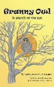 Granny Owl - in search of the sun: The magical journey of a curious mind