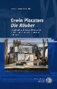Erwin Piscators ‚Die Räuber‘
