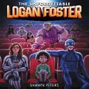 The Unforgettable Logan Foster #1