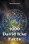 1000 David Icke Facts