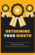 Determine Your Worth