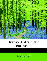Human Nature and Railroads