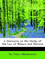 A Discourse on the Study of the Law of Nature and Nations