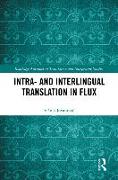 Intra- and Interlingual Translation in Flux