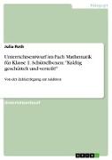 Unterrichtsentwurf im Fach Mathematik für Klasse 1. Schüttelboxen: "Kräftig geschüttelt und verteilt!"