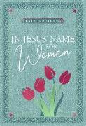 In Jesus' Name - For Women