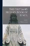 The First [and Second] Book of Kings,, 1