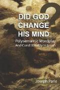 Did God Change His Mind?: Polysemantic Wordplay and Conditionality in the Book of Jonah