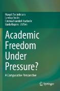 Academic Freedom Under Pressure?