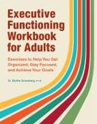 Executive Functioning Workbook for Adults